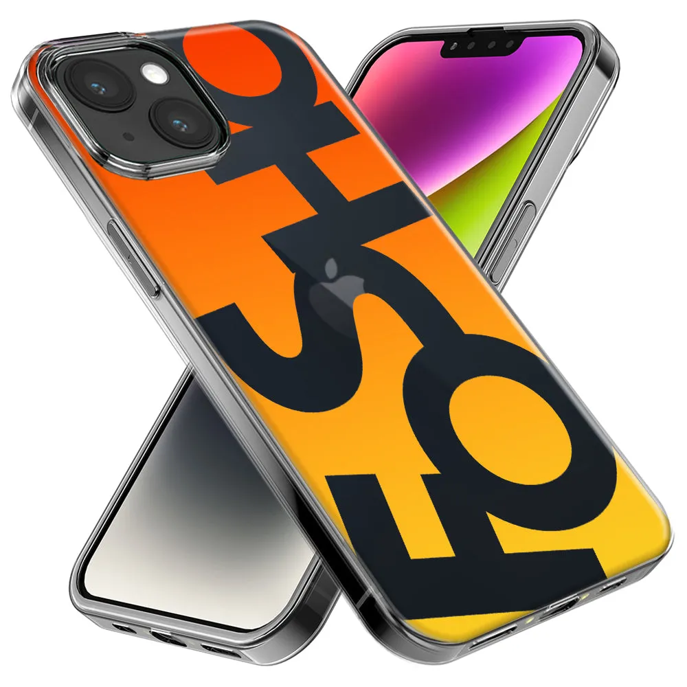 For Apple iPhone 15 Pro Max Orange Yellow Clear Funny Text Quote Fosho Design Hybrid Protective Phone Case Cover